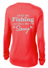 Load image into Gallery viewer, BRIGHT N CHILL FishNChics Long Sleeve Performance Shirt - Take Me Fishing Sexy - 11 Colors