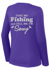 Load image into Gallery viewer, BRIGHT N CHILL FishNChics Long Sleeve Performance Shirt - Take Me Fishing Sexy - 11 Colors