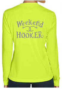 BRIGHT N CHILL FishNChics Long Sleeve Performance Shirt - Fancy Weekend Hooker - 11 Colors