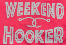 Load image into Gallery viewer, FishNChics WEEKEND HOOKER Short Sleeve Cotton Shirt Crewneck